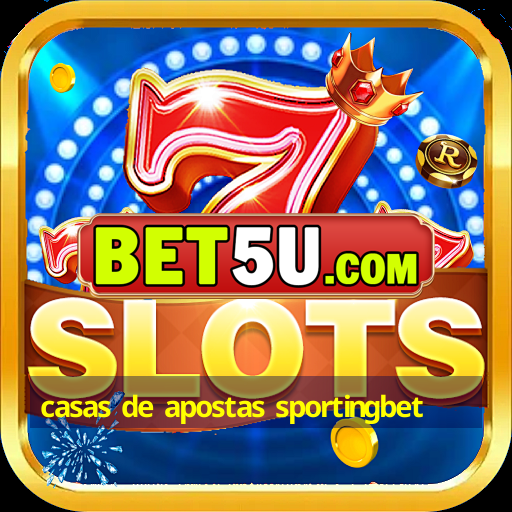 casas de apostas sportingbet