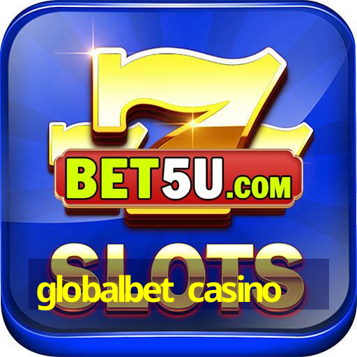 globalbet casino