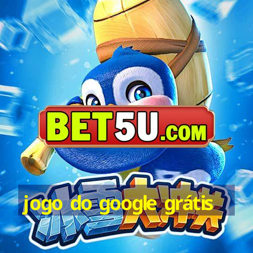 jogo do google grátis