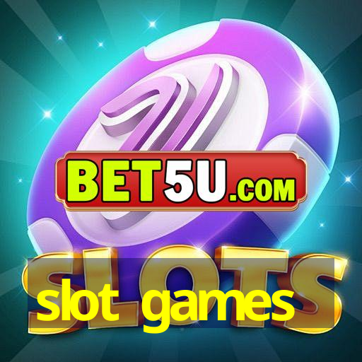 slot games