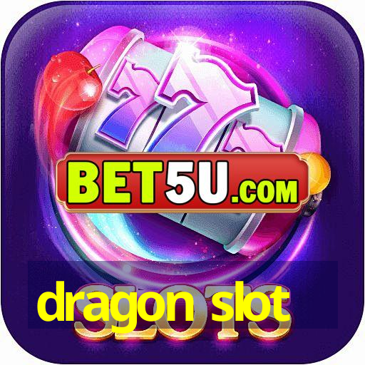 dragon slot