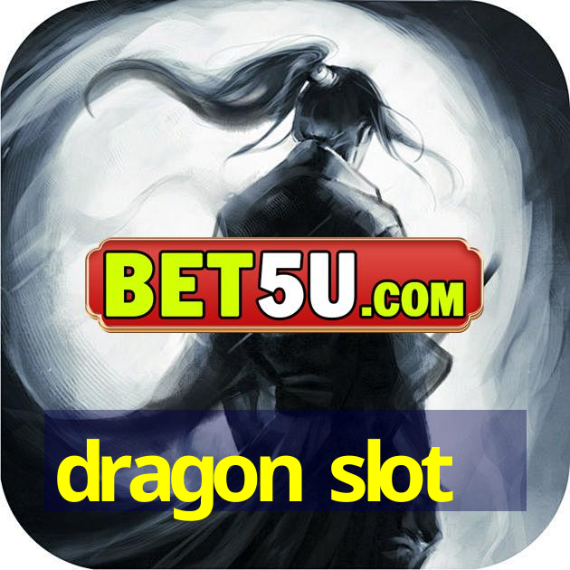 dragon slot