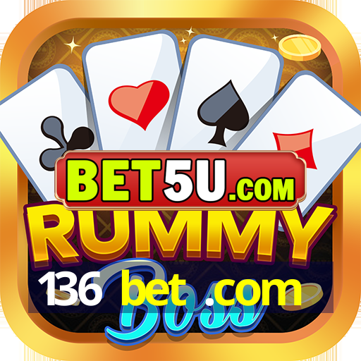 136 bet .com